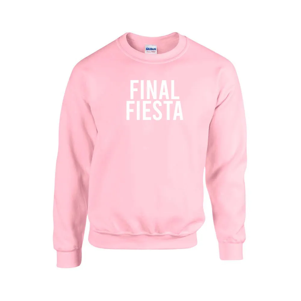 Final Fiesta Sweatshirt