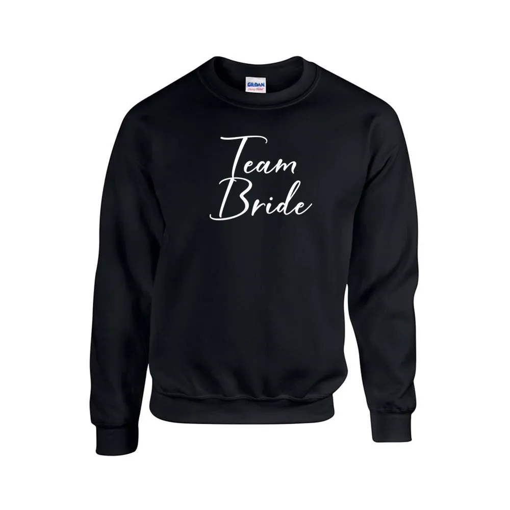 Team Bride (17) Sweatshirt